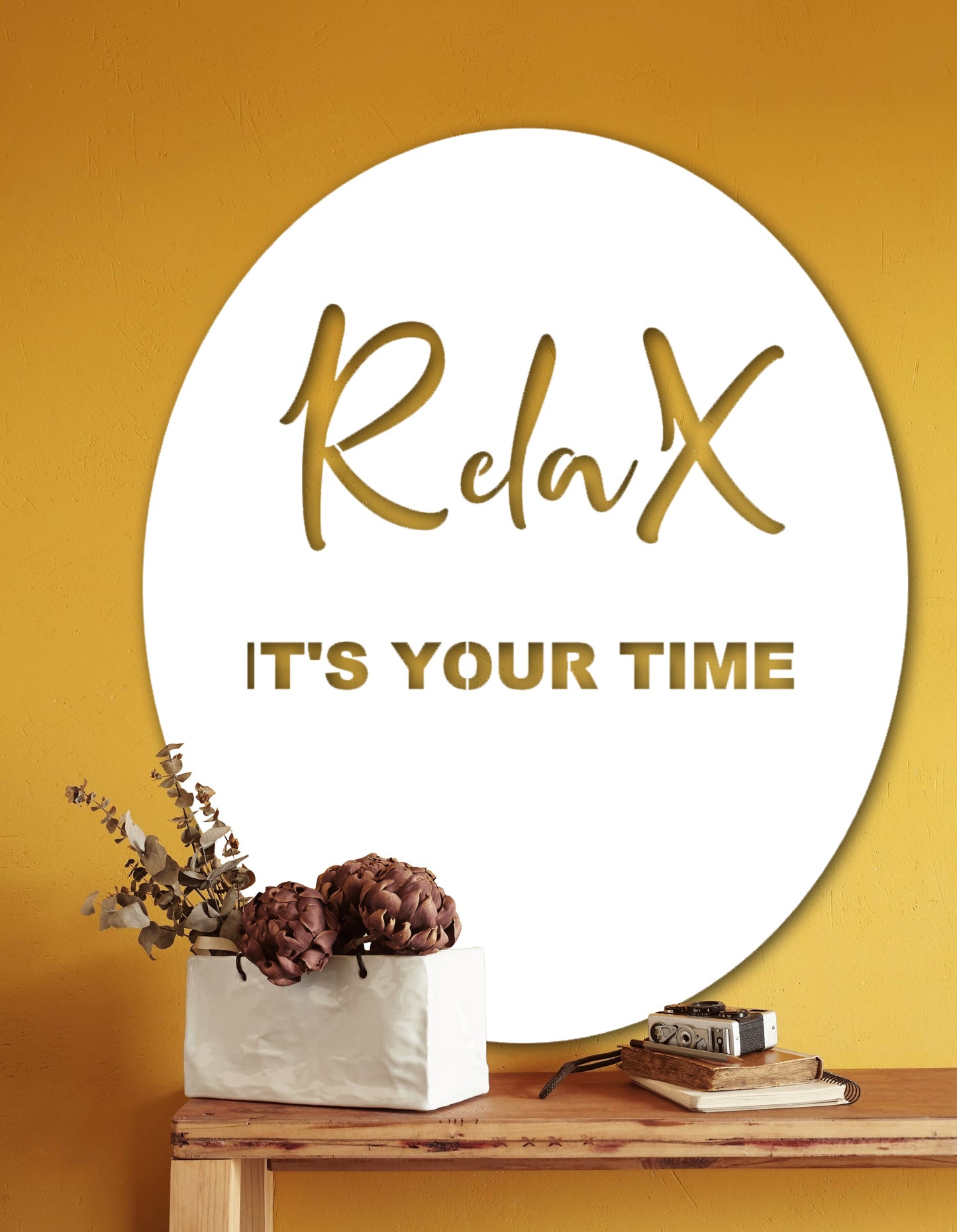 Relax its your time!