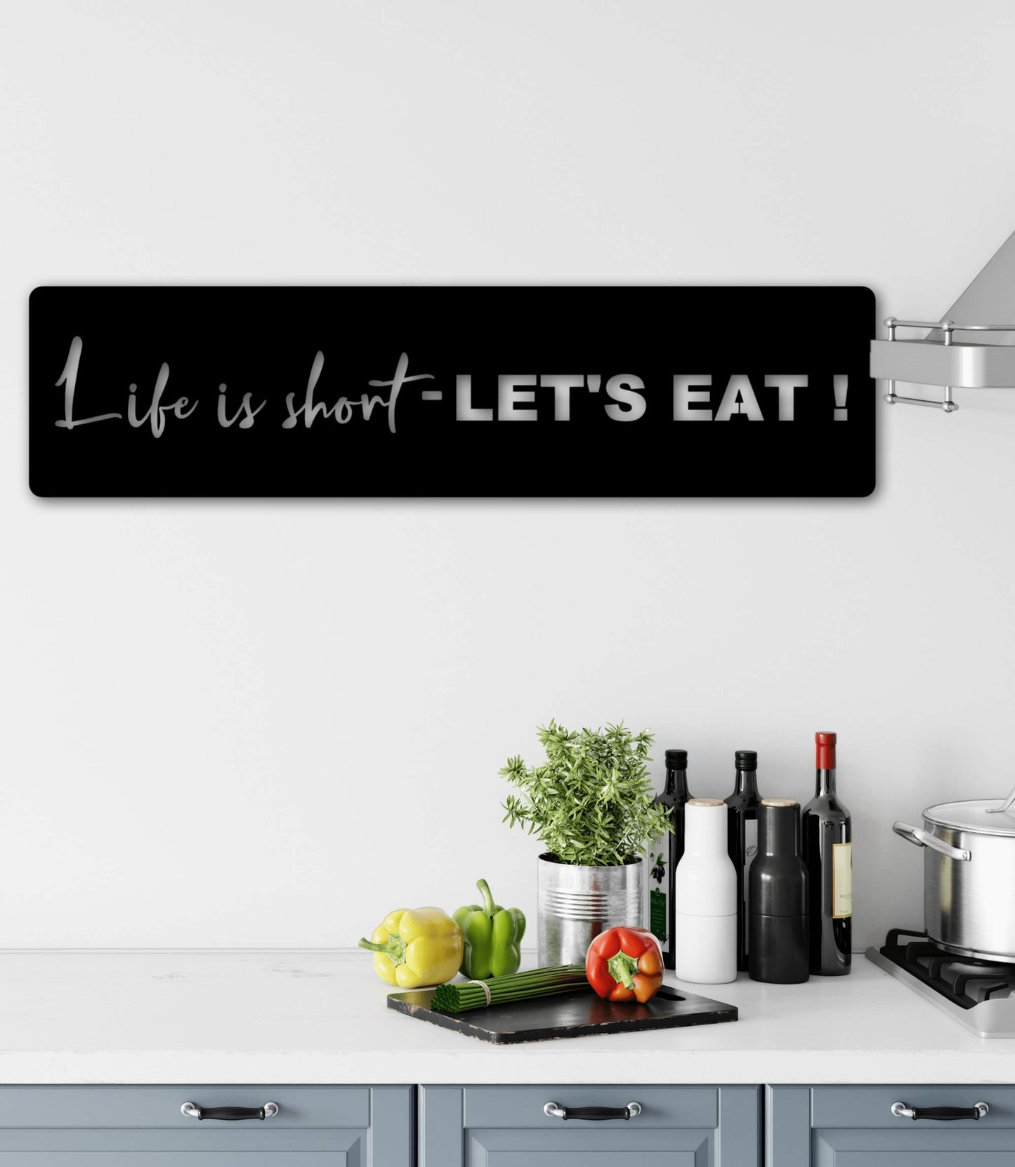 Life is short - LET'S EAT