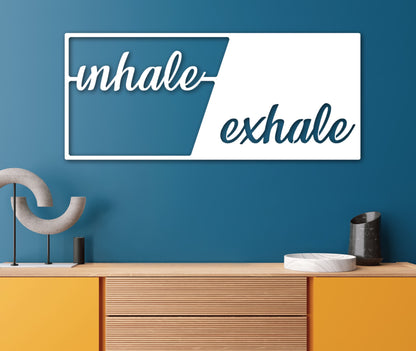 Inhale - Exhale Wall Art